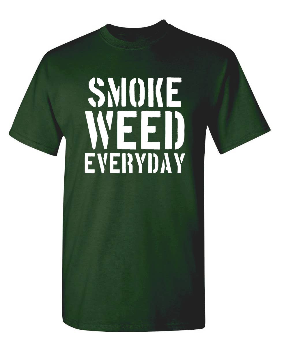 Feelin Good Tees - Wholesale Screen Printed T-Shirt - Unisex - Smoke Weed Everyday13