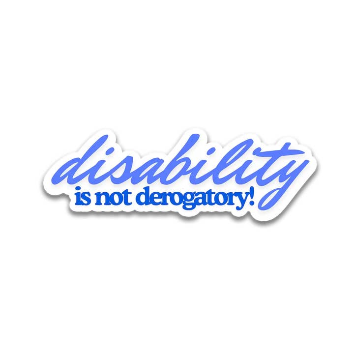 Stick With Finn - Wholesale Phone & Laptop Stickers - Disability is Not Derogatory Sticker