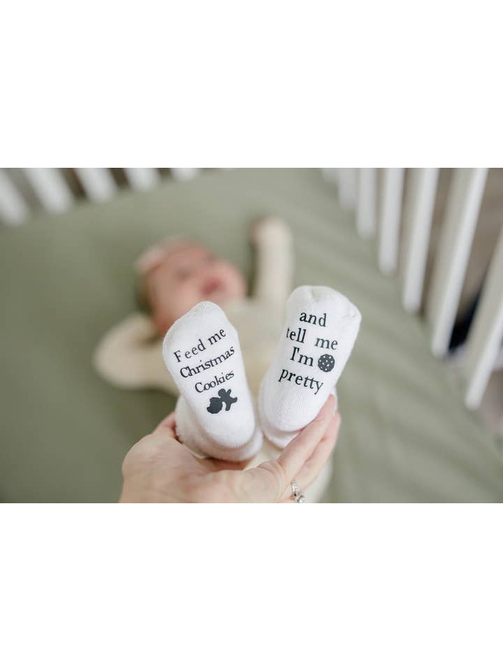 Dorothy’s Reason - Wholesale Socks - Baby - Feed Me Christmas Cookies and Tell me I'm Pretty | Baby Item