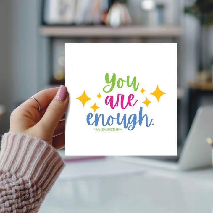 Inspirational/Motivational Mirror Cling - You Are Enough for wholesale by Shemazing Designs