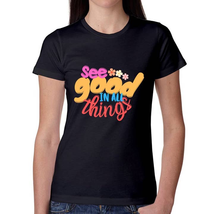Zie Good In All Things | Self Positivity Statement T-shirt voor dames voor wholesale door The Beanie Shop