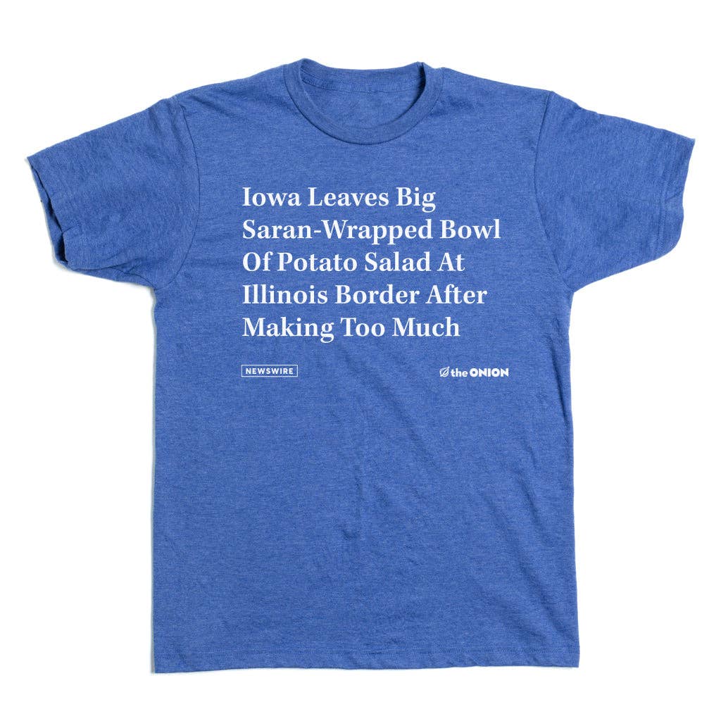 RAYGUN - Wholesale Screen Printed T-Shirt - Unisex - The Onion: Iowa Potato Salad1