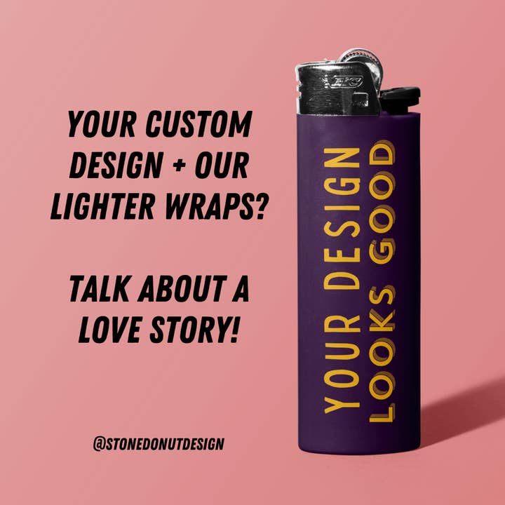 Stone Donut Design, LLC - Wholesale Lighter - Custom Lighter