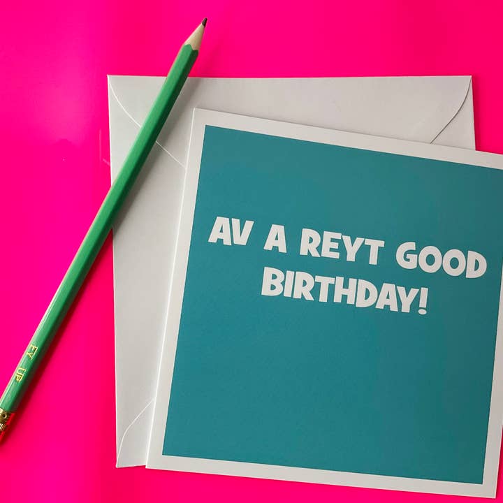 Av a reyt good birthday card for wholesale by Character Shop