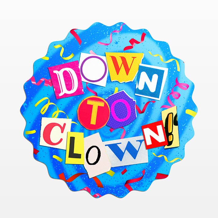 "Down To Clown" Holographic Vinyl Sticker, 3" for wholesale by Mingle’s House