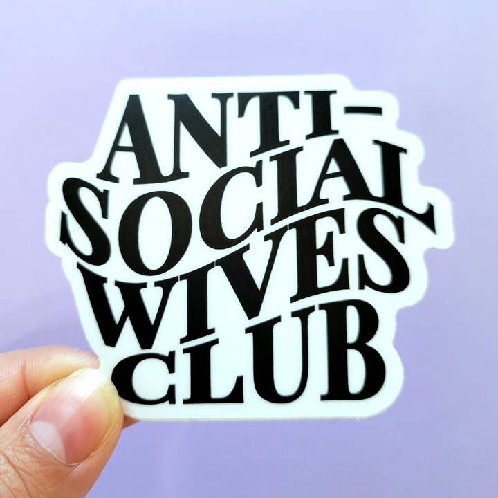 Anti-social Wives Club Sticker for wholesale by Rubi Artwork