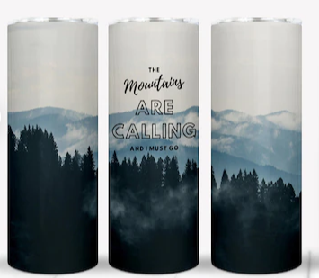 Designs by Robyn - Wholesale Insulated Mug/Tumbler - The Mountains Are Calling | Tumbler1