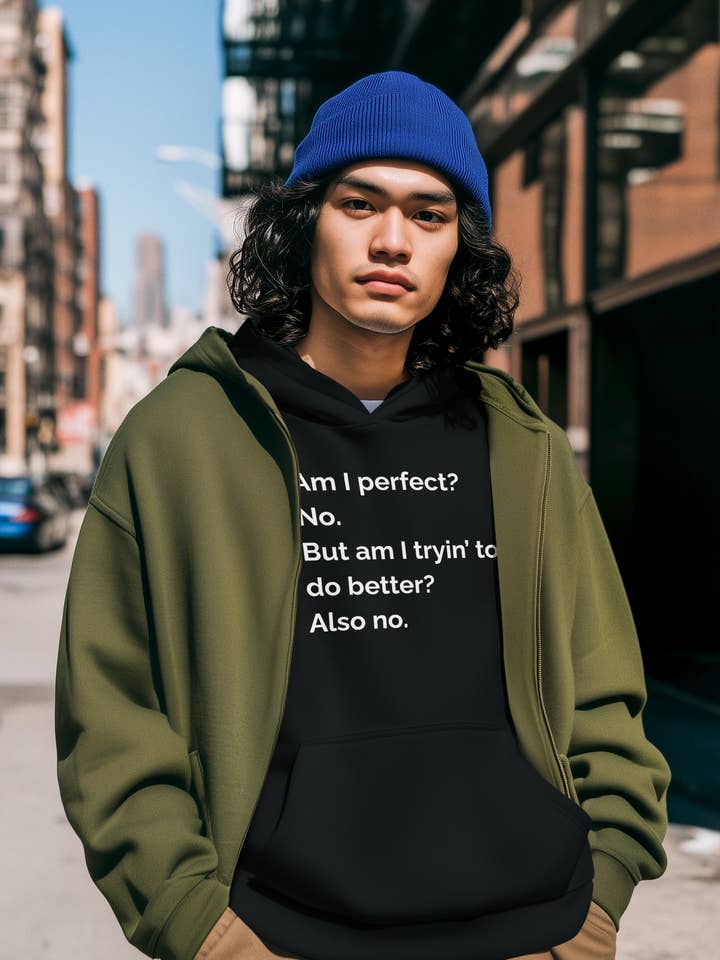 Är jag perfekt? Nej. Men försöker jag bli bättre? Också nej. - Herrhoodie för wholesale av Smart Ass Shirts