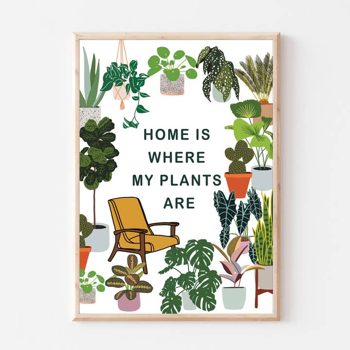 Home is where my plants are Wall Art for wholesale by Brown Budapest