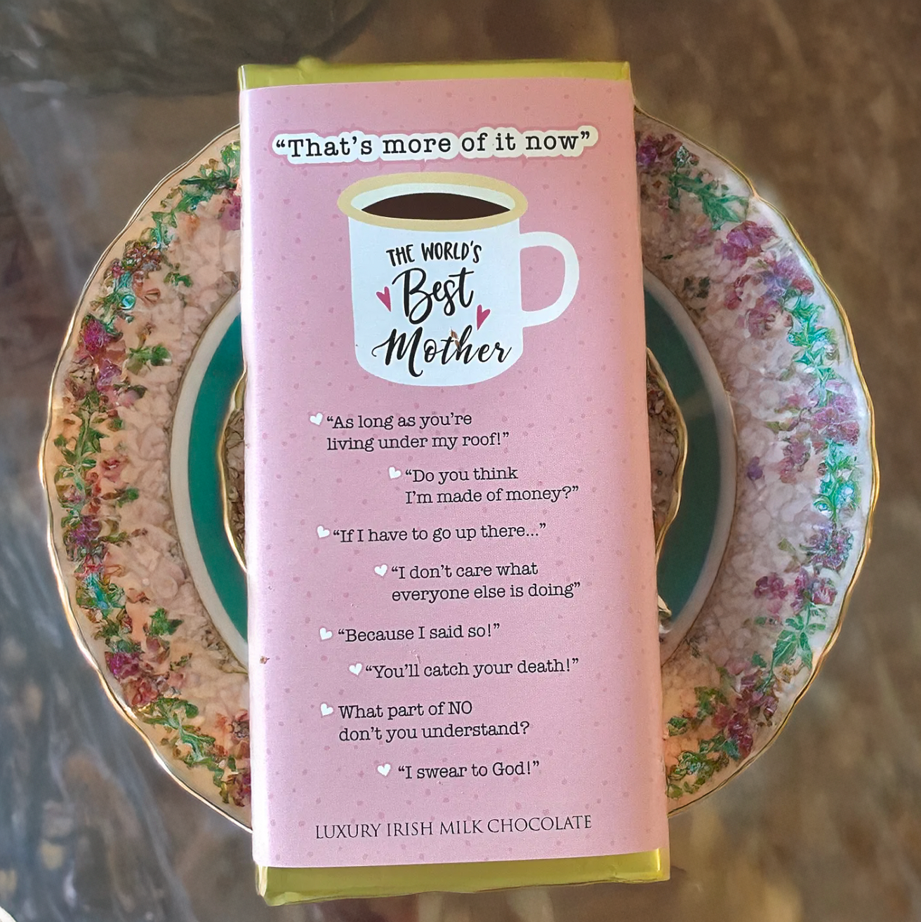 Sweet Living Kilkenny - Vente Barre chocolatée - "C'est plus ça maintenant" - Meilleure Maman du Monde3