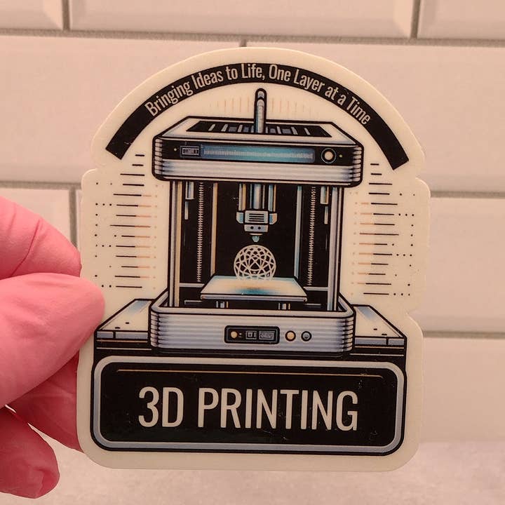 3D Printing - Bringing Ideas to Life - Maker Sticker for wholesale by Dancing Dolphin Crafts