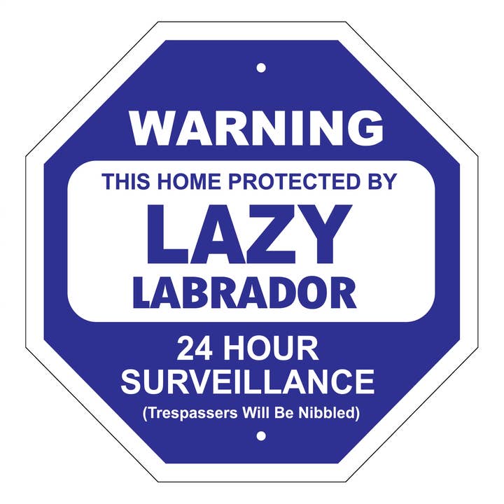 Sinal de segurança Lazy Labrador Garden por atacado de Imagine This Company