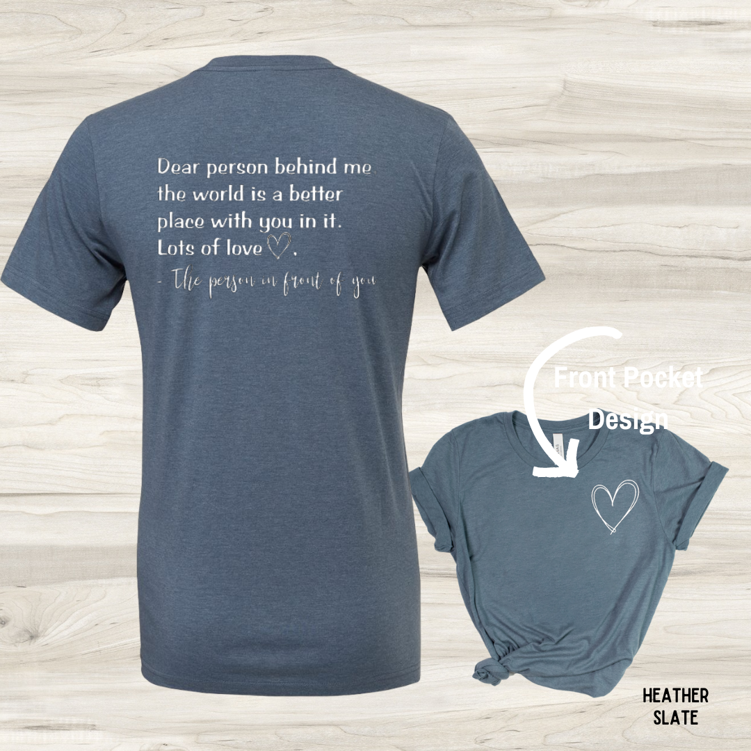 Backroad District Apparel - Wholesale Screen Printed T-Shirt - Unisex - Dear Person Behind Me... - Graphic Tee11