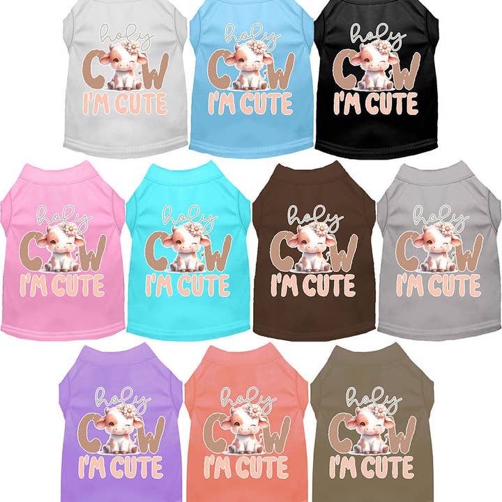 Adorable Cat or Dog Shirt for Pets "Holy Cow, I'm Cute" for wholesale by As You Wish Apparel
