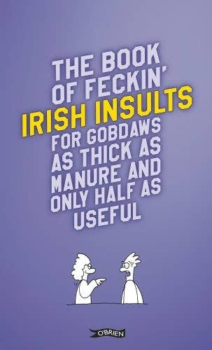 Casemate IPM - Wholesale Humor Book - The Book of Feckin' Irish Insults0