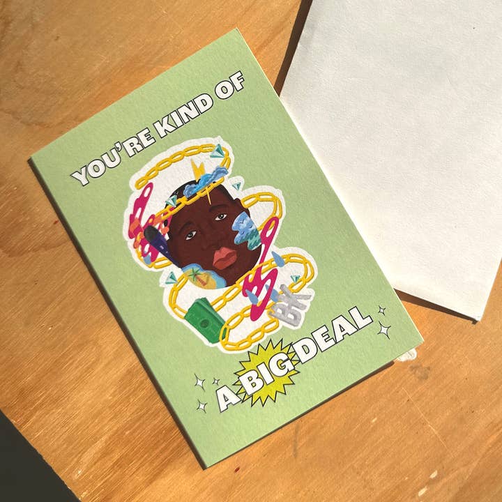 Women of Type - Wholesale Birthday Card - You're a BIG Deal | Biggie Smalls Greeting Card 4x6"1