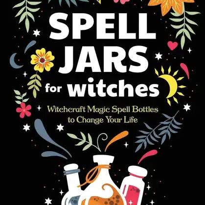Books by splitShops - Wholesale Body, Mind & Spirit Book - Spell Jars for Witches: Witchcraft Magic Spell Bottles to Change Your Life - Paperback