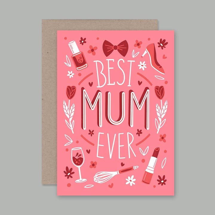 BEST MUM EVER card for wholesale by AHD Paper Co
