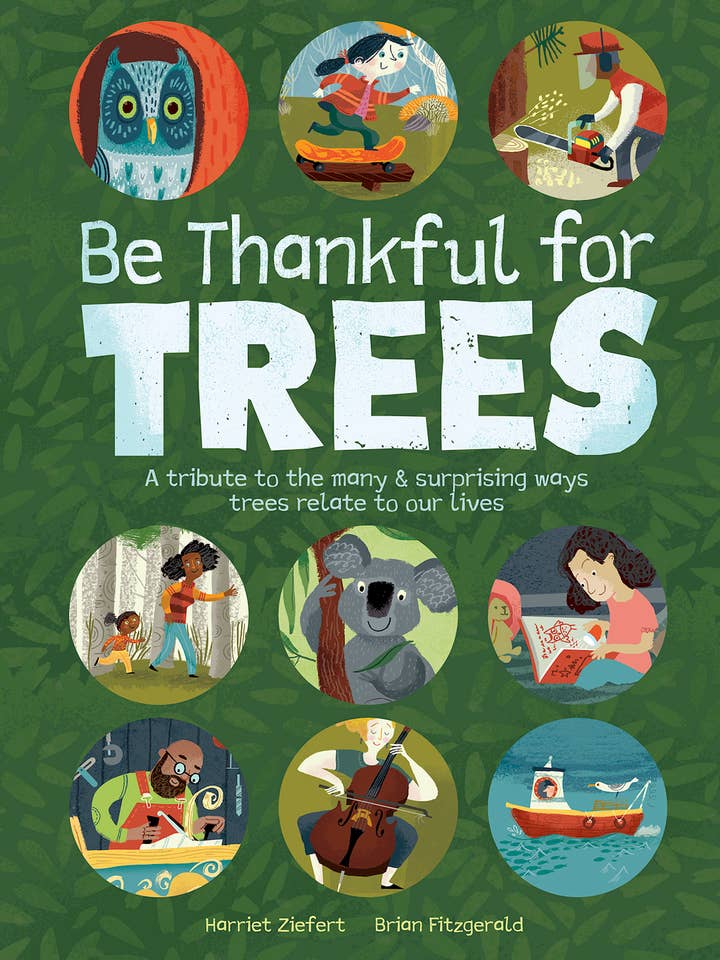Be Thankful for Trees: A tribute to the many & surprising for wholesale by Abrams