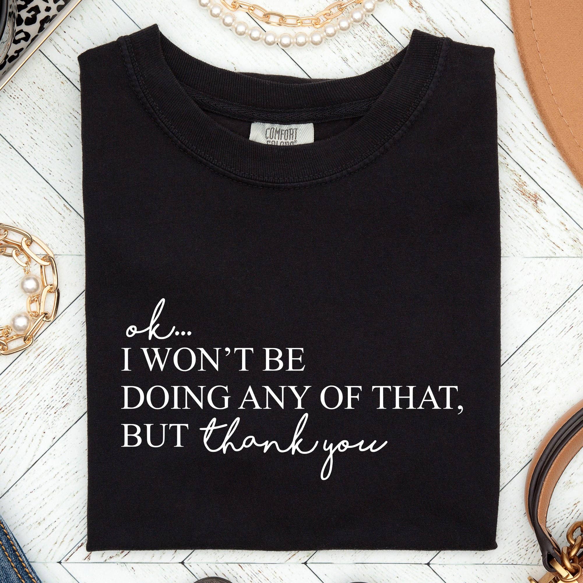 Refinery Number One LLC - Wholesale Screen Printed T-Shirt - Women's - Comfort Colors Tshirt Inspired by TV Show6