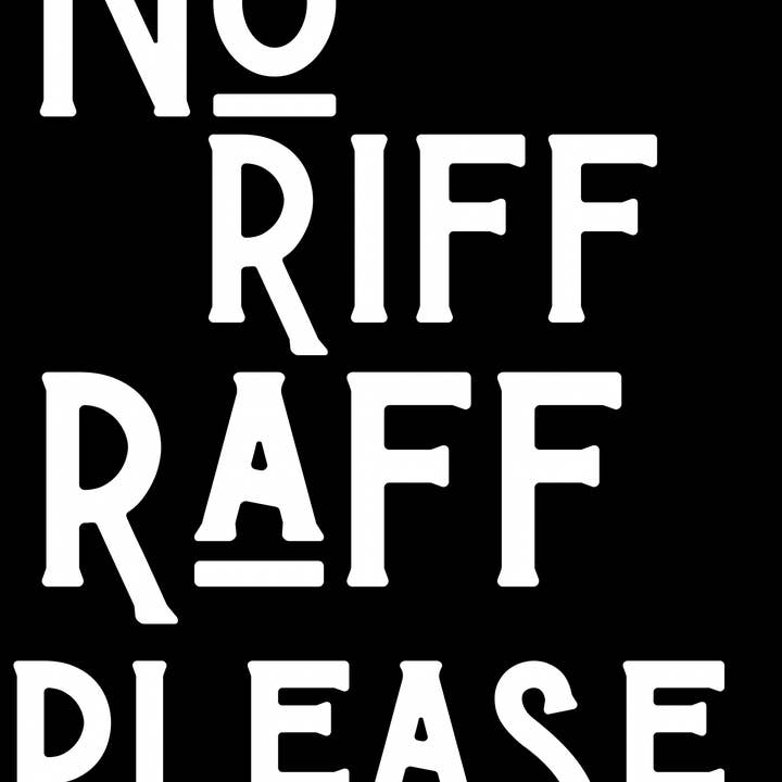 Blue Iris Designs Co - Wholesale Art Print - No Riff Raff Please Print1