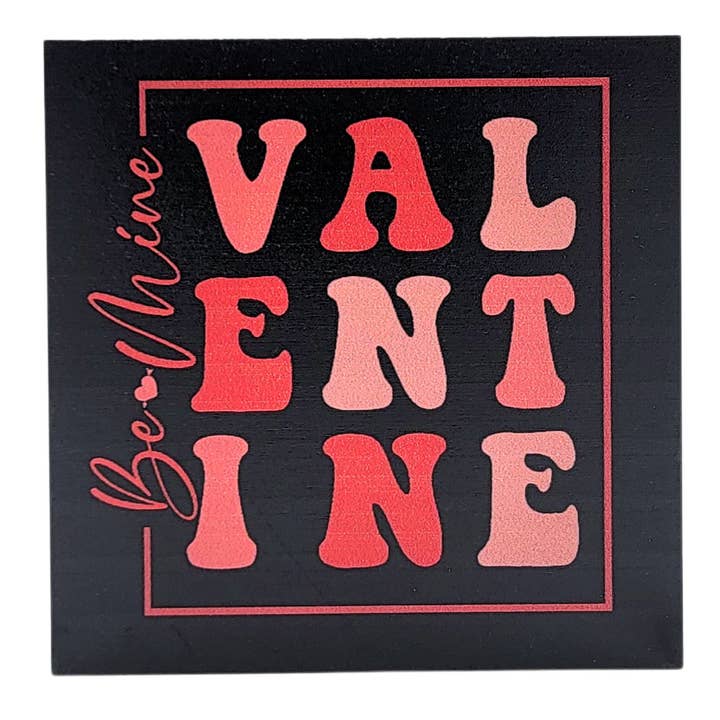 Be Mine Valentine Home Decor - Valentine Gifts for wholesale by Home Accents By Driftless