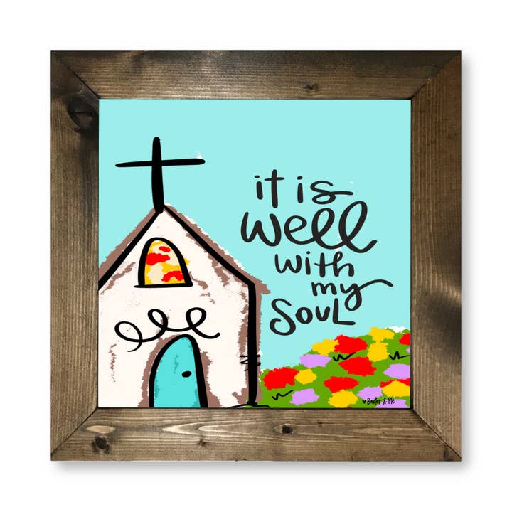 Baxter & Me - Wholesale Wall Sign - It is Well Church Framed Art1