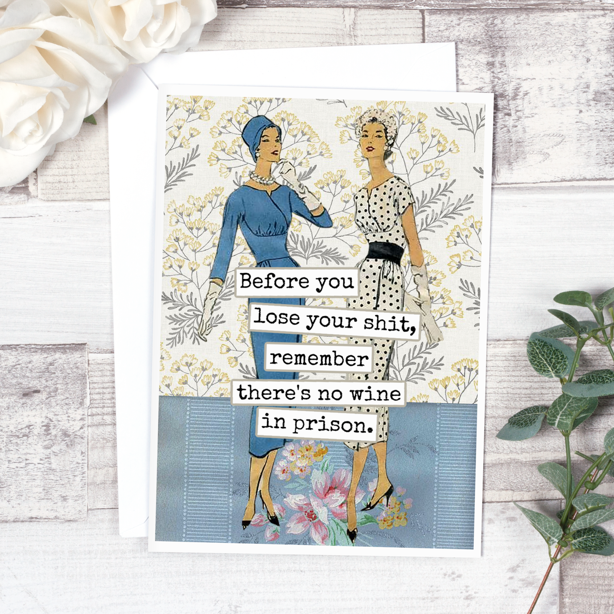 Raven's Rest Studio – wholesale Everyday greeting card – Funny Greeting Card. Remember There's No Wine In Prison...1