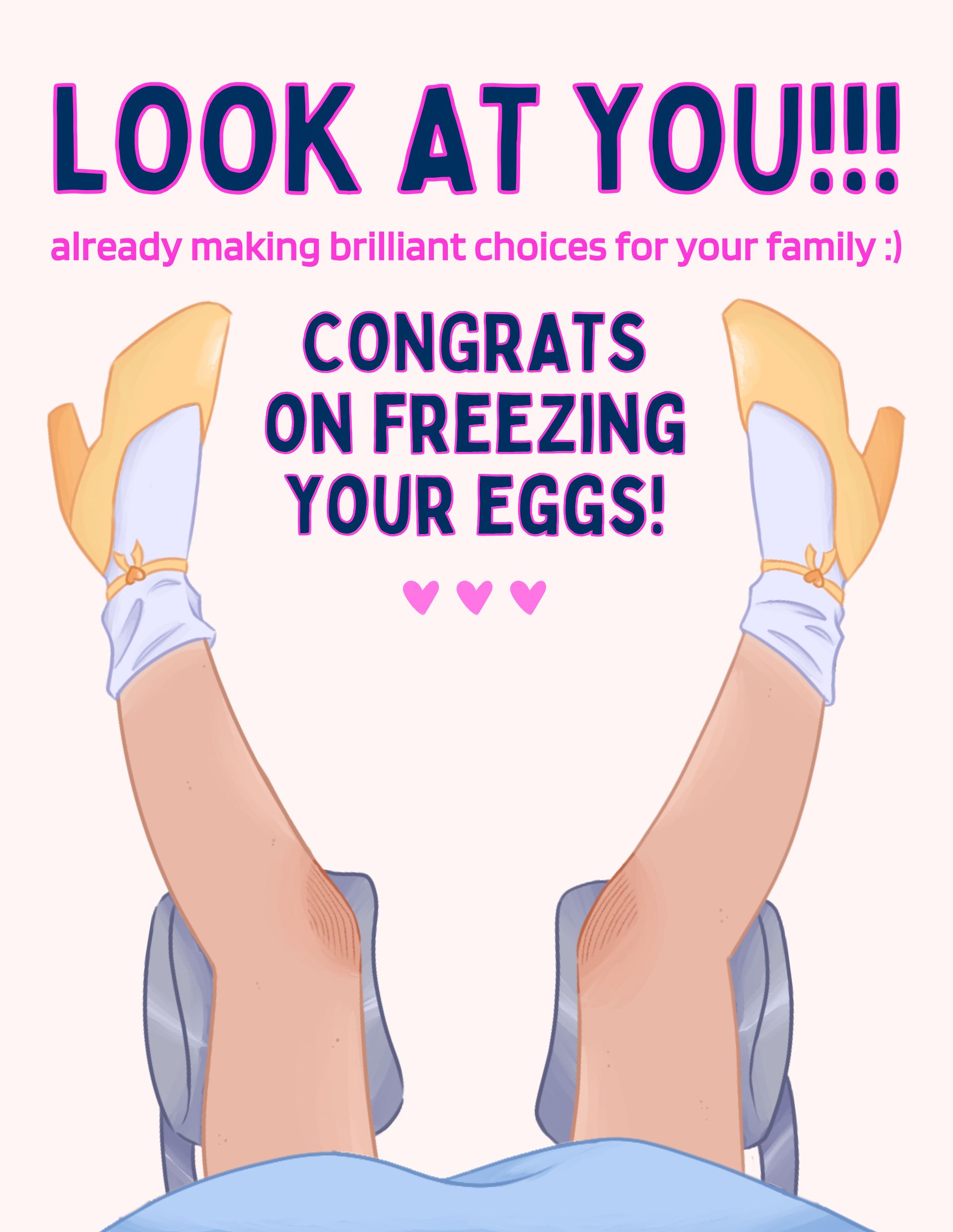 Hero Of The Story - Wholesale Congratulations Card - LEGS UP - fertility egg freezing IVF pregnancy women female 1