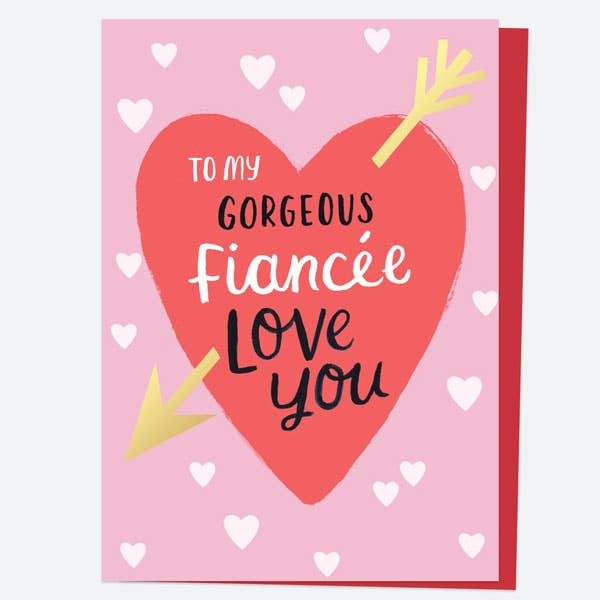 Foil Valentine's Day Card - Heart & Arrow - Gorgeous Fiancée for wholesale by Dotty About Paper