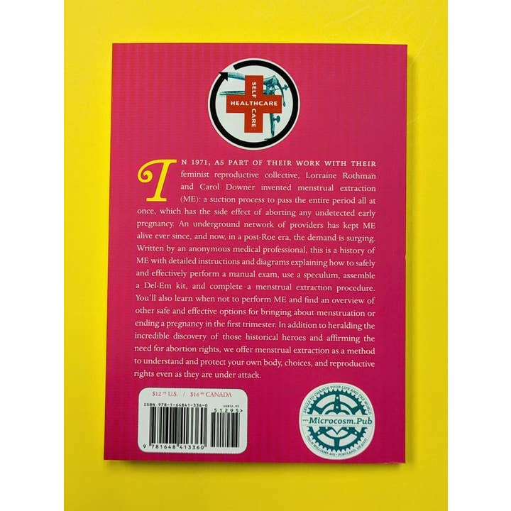 Microcosm Publishing & Distribution - Wholesale Book - Adult - How to Get Your Period: Performing Menstrual Extraction (PB)