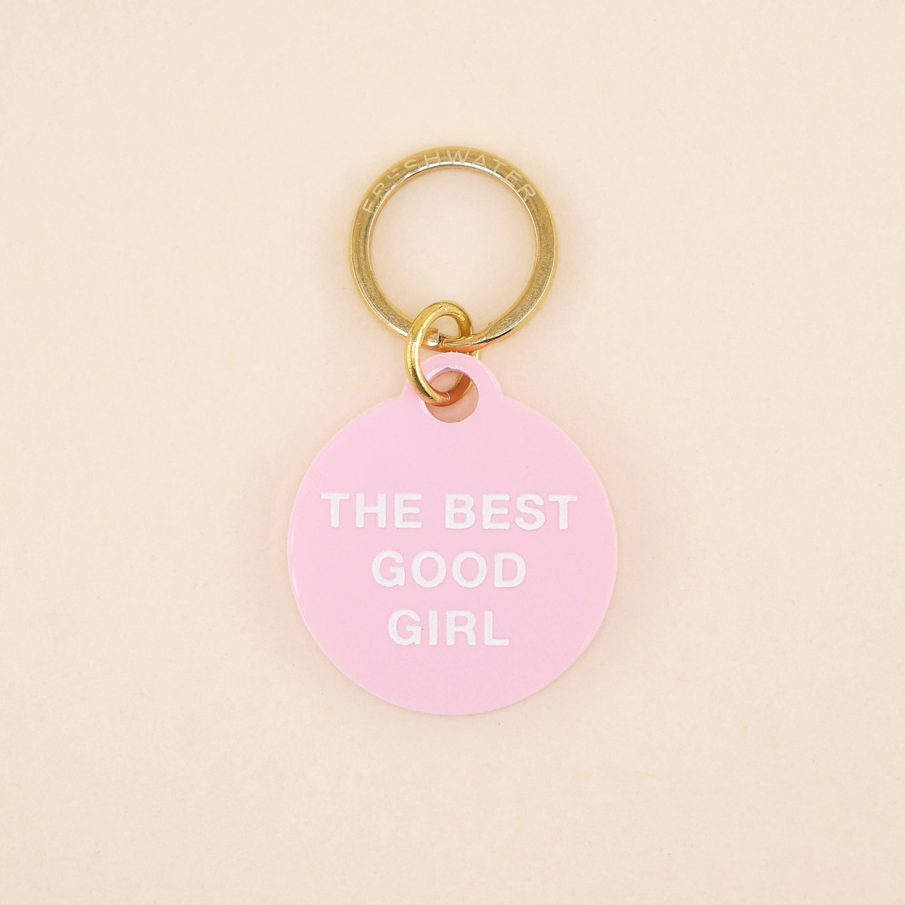 Freshwater Curated Goods - Wholesale Pet Identification Tag - Cat/Dog - The Best Good Girl Pet Tag