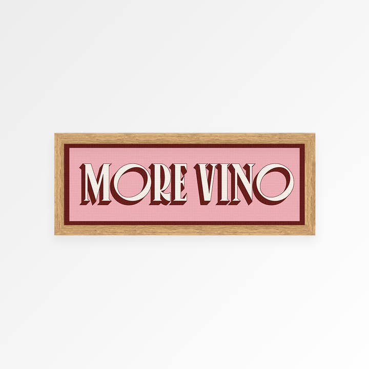 Proper Good – wholesale Art print – More Vino Panoramic Framed Print