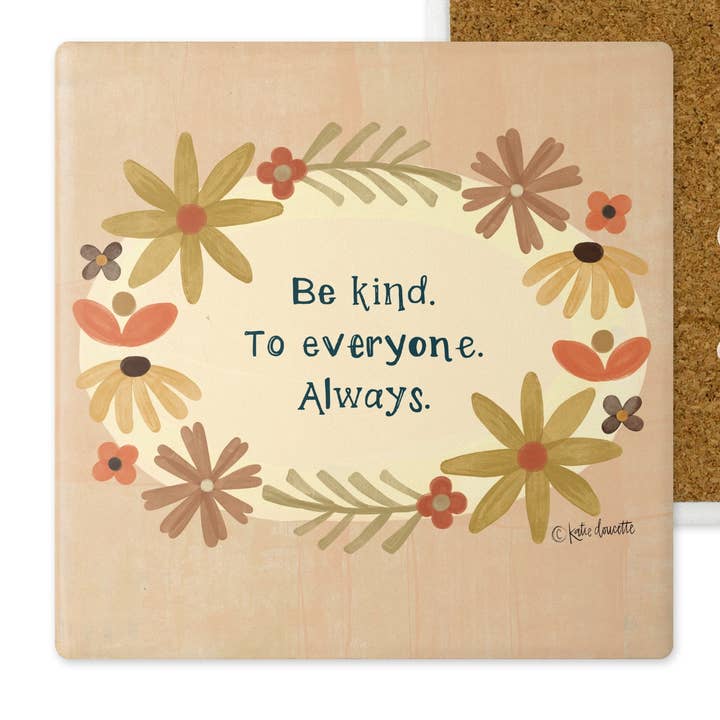 Be Kind Coaster for wholesale by True and Lovely (formerly polka dot mitten)