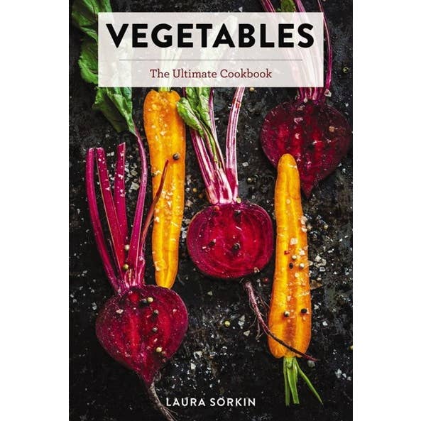Vegetables: The Ultimate Cookbook (Hardcover) for wholesale by Microcosm Publishing & Distribution