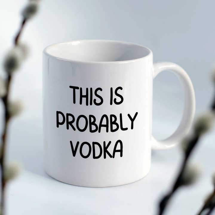 Sticker Bull - Wholesale Coffee Mug - Probably Vodka 11oz Coffee Mug8