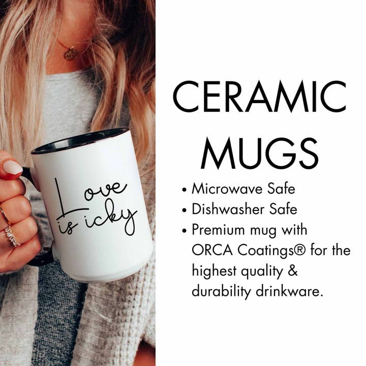 Mystic Blvd - Wholesale Coffee Mug - Love Is Icky Funny Coffee Mug Valentine Gift For Her Or Him