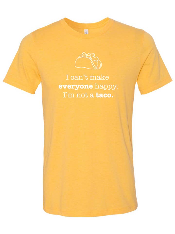 I'm Not a Taco Unisex T-shirt for wholesale by Good Ink