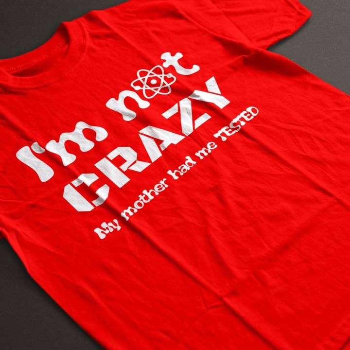 I'm Not Crazy! for wholesale by Domain Apparel