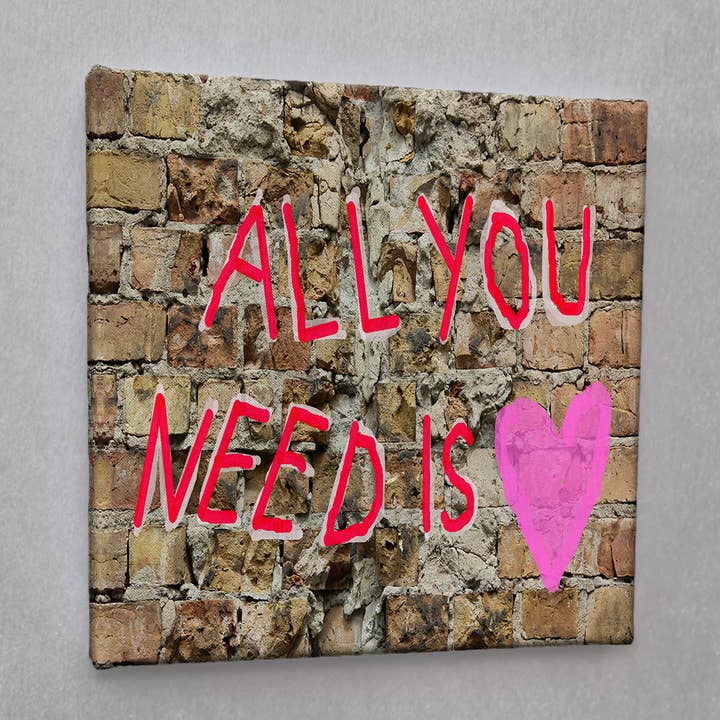 Leinwanddruck Streetart #00460 all you need für den Großhandel von Eicie