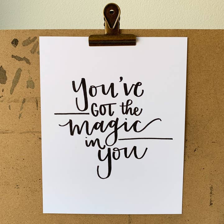 You've Got the Magic in You Print for wholesale by Sincerely Sheri Shop