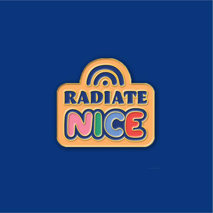 Radiate Nice Enamel Pin for wholesale by Send Something Nice