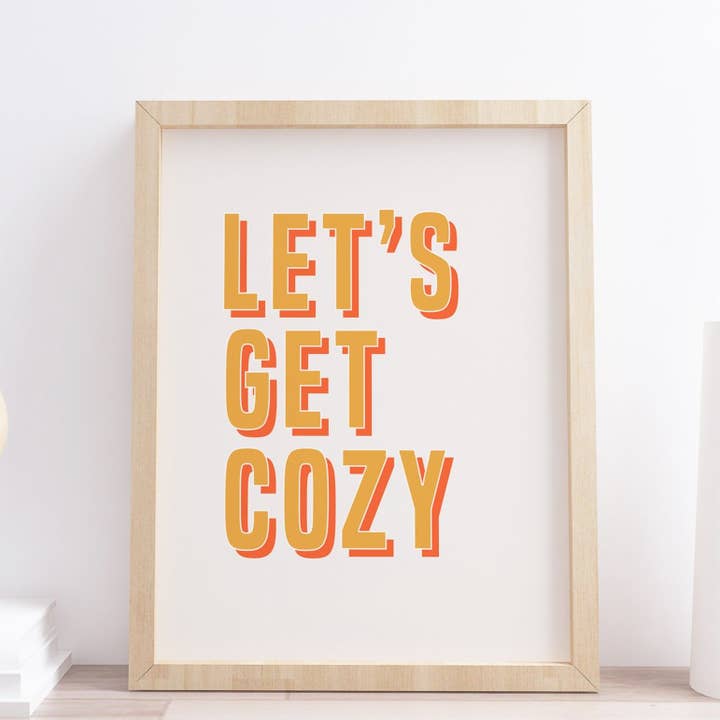Let's Get Cozy Autumn Fall Print for wholesale by Design By Emma