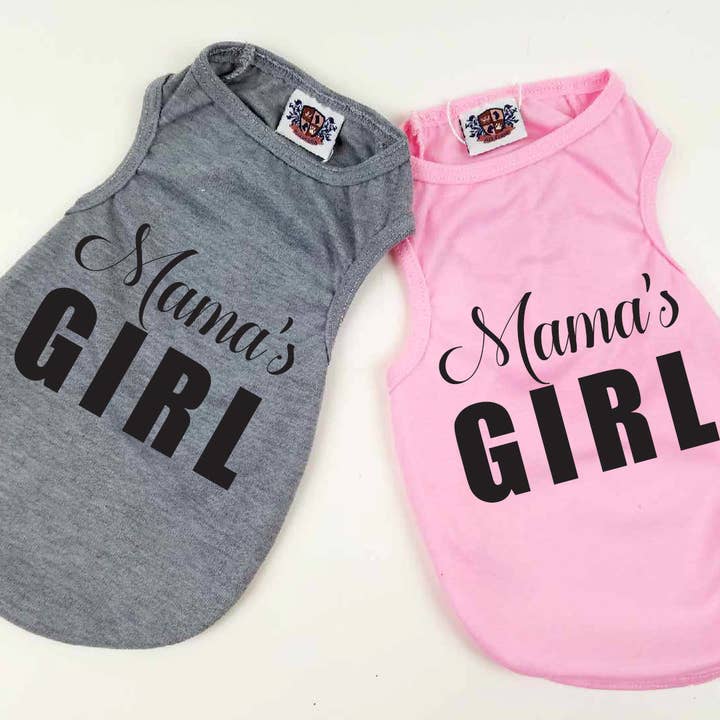 Dog Shirt | Mama's Girl - 2 Color Options for wholesale by House of FurBaby