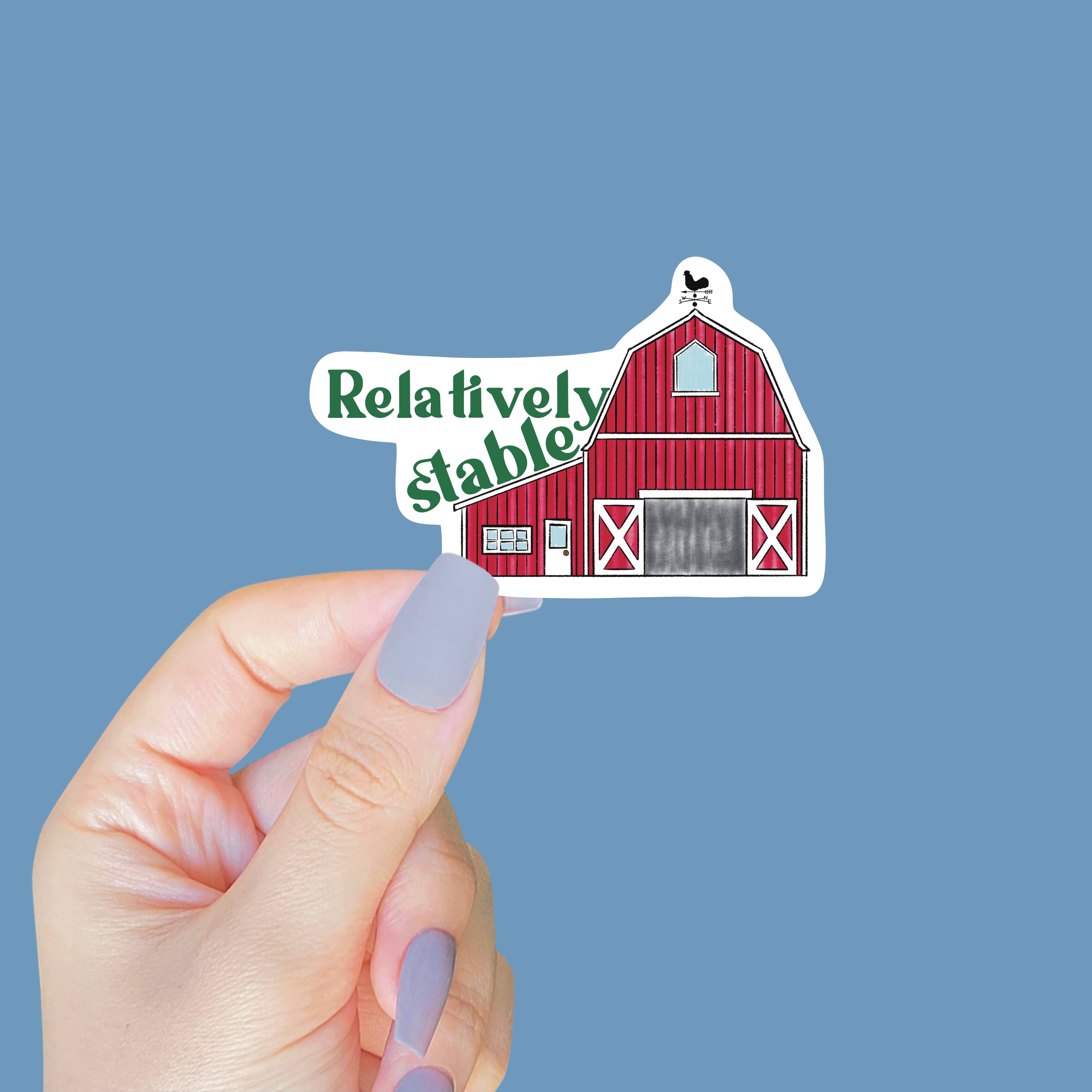 Horse Fund Designs - Wholesale Sticker - Relatively Stable - Veterinarian - Barn Owner Mental Health1
