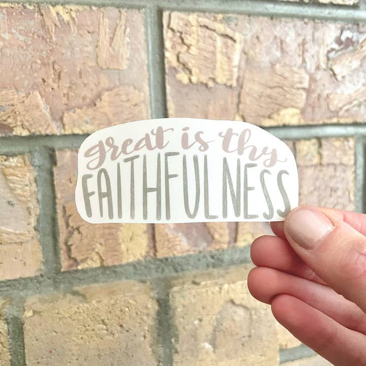 Great Is Thy Faithfulness, Hand Lettered Waterproof Sticker for wholesale by Living Vertical Shop