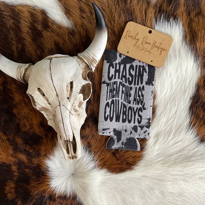 Ranchy Roan Boutique - Wholesale Drink Huggers & Koozies - Chasin Them Fine Cowboys Slim Koozie