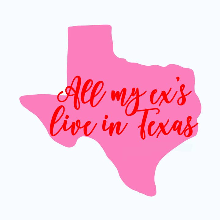 All My Ex's Live in Texas Sticker - Pink for wholesale by Stylin Brunette & Troop Mahjong