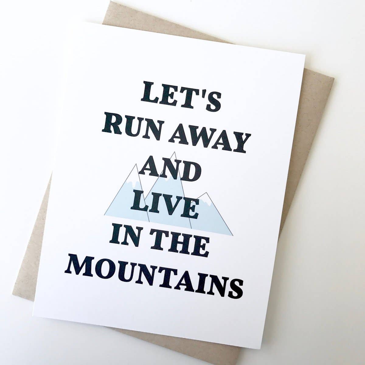 PAGEFIFTYFIVE - Wholesale Everyday Greeting Card - Lets Run Away and Live Greeting Card2