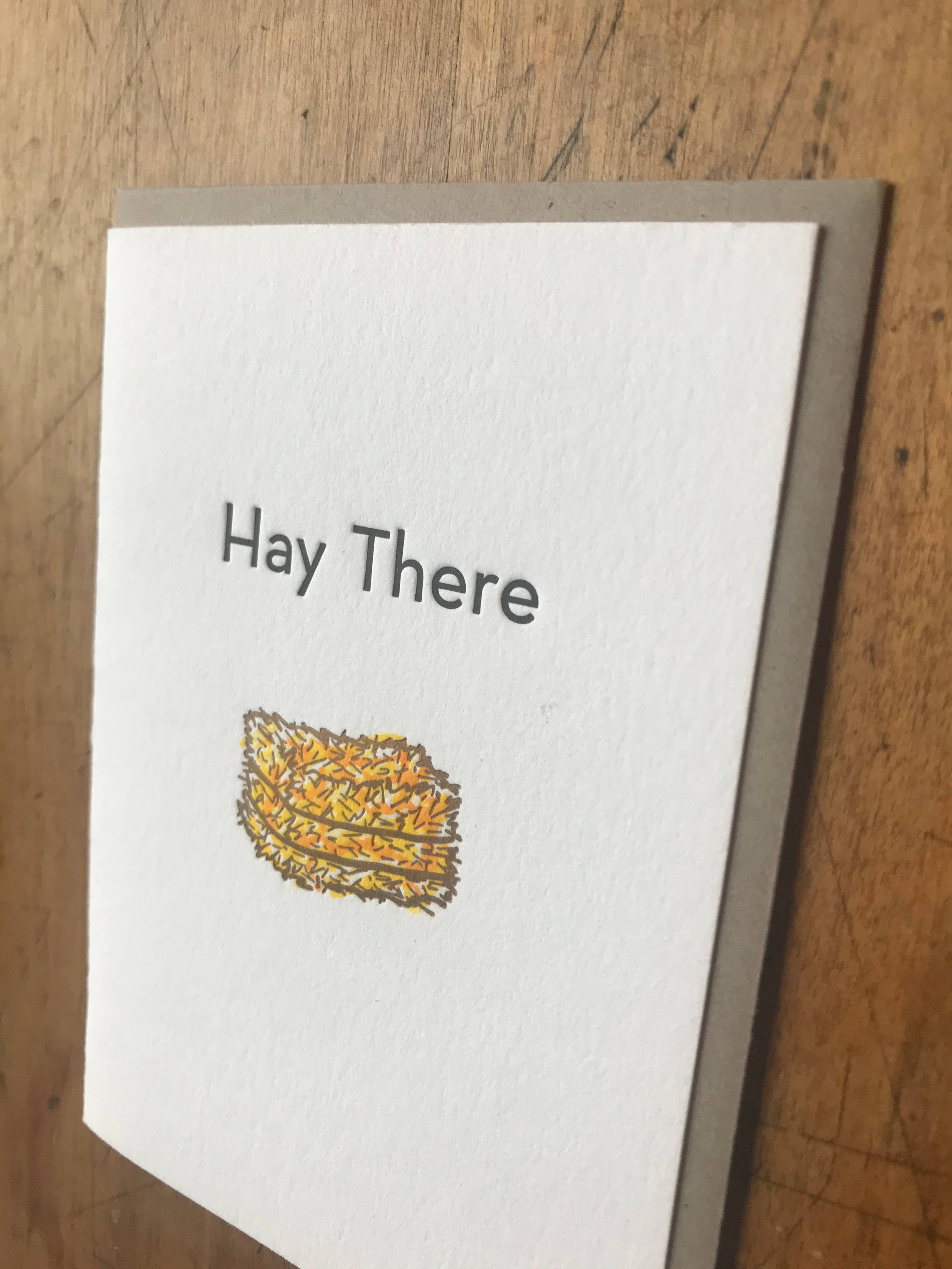 Letterpress PDX - Wholesale Everyday Greeting Card - Hay There (small) Greeting Card1